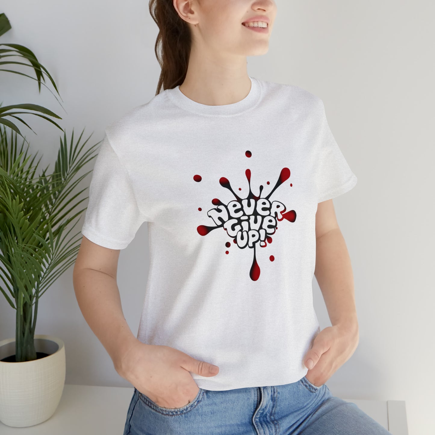 Never Give Up Unisex Jersey Short Sleeve Tee, Never Give Up, Motivational Tee, Resilience, Unisex T-Shirt, Inspirational Shirt