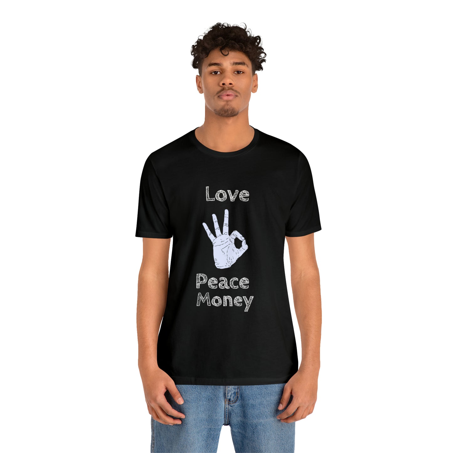 Peace Love Money Shirt, Happiness T-Shirt , Unisex Shirt, Inspirational Tee, Peace Shirt, Love Shirt - owl2you