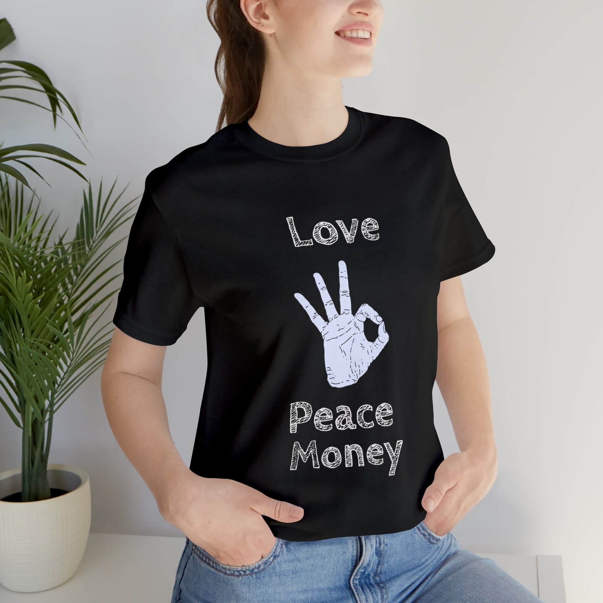 Peace Love Money Shirt, Happiness T-Shirt , Unisex Shirt, Inspirational Tee, Peace Shirt, Love Shirt - owl2you