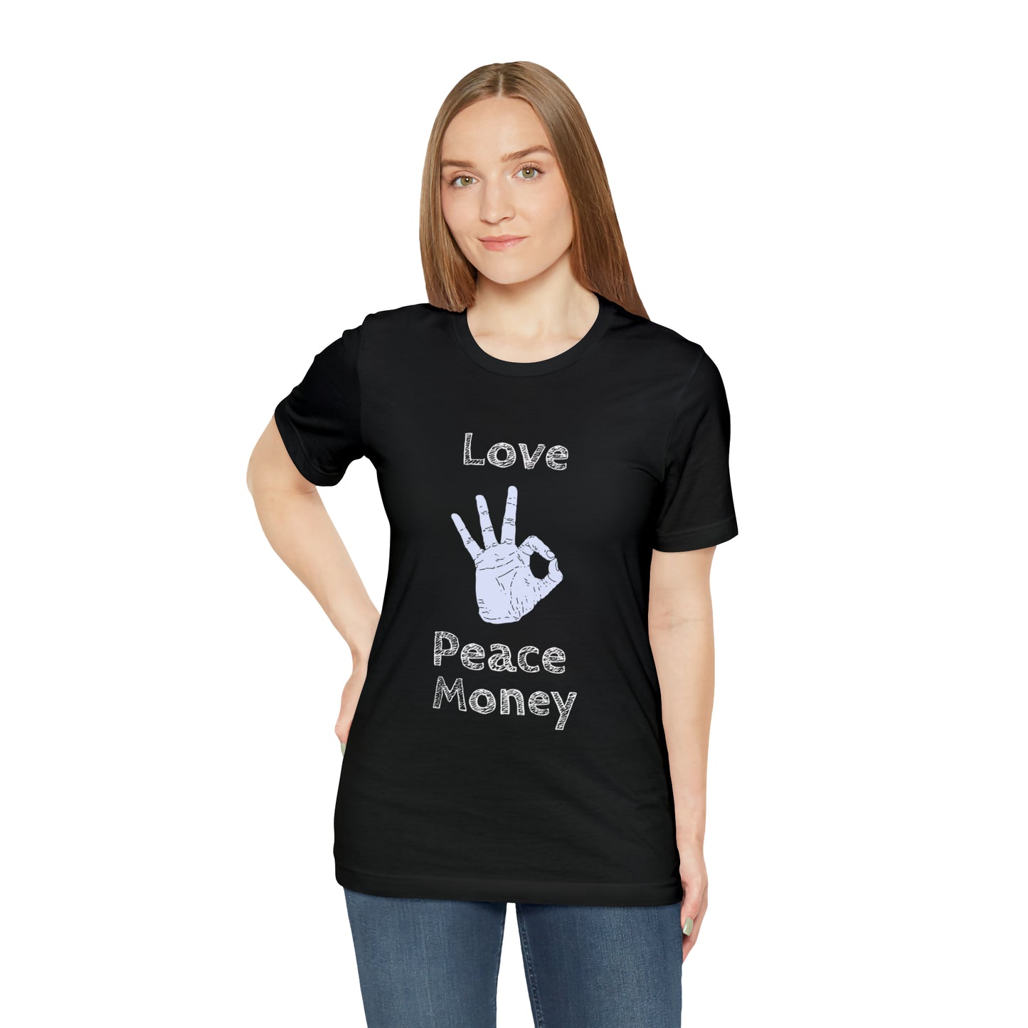 Peace Love Money Shirt, Happiness T-Shirt , Unisex Shirt, Inspirational Tee, Peace Shirt, Love Shirt - owl2you